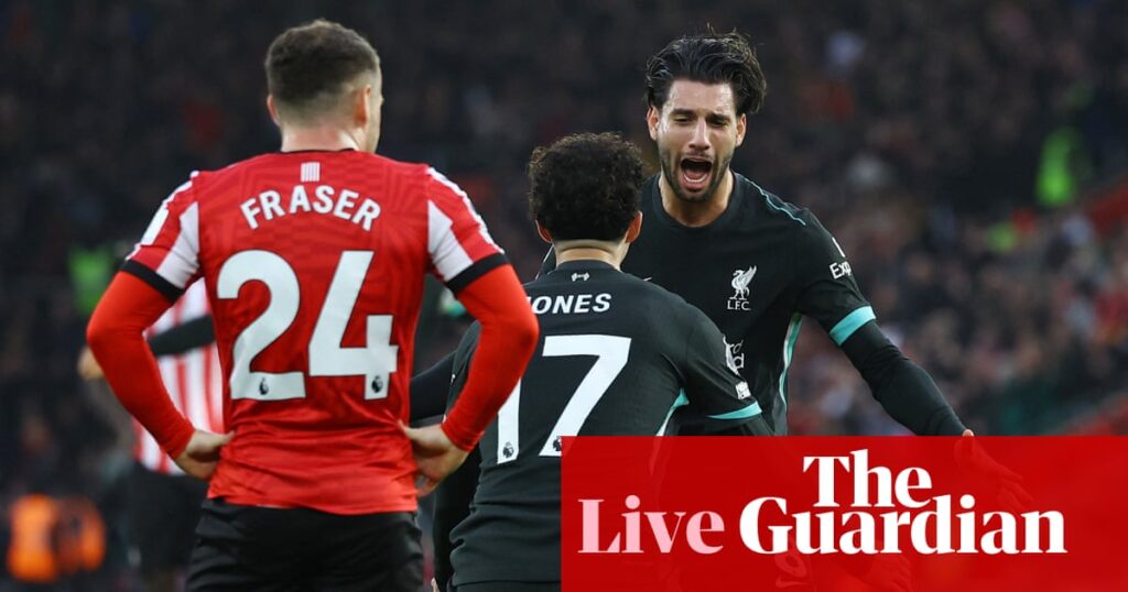 Southampton v Liverpool: Premier League – live | Premier League