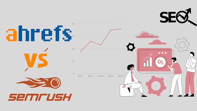 semrush vs ahrefs