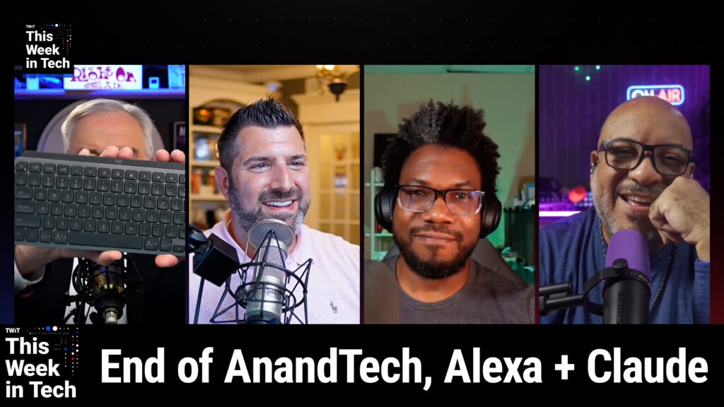 TWiT 995: The Story of Us - AnandTech Shuts Down, Brazil Bans X, Alexa Revamp