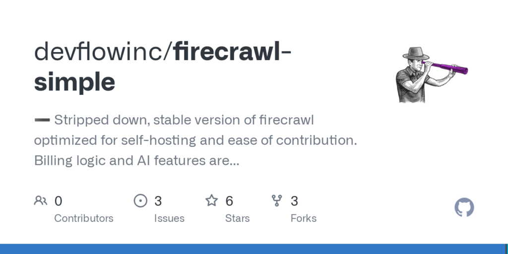 devflowinc/firecrawl-simple: ➖ Stripped down, stable version of firecrawl optimized for self-hosting and ease of contribution. Billing logic and AI features are completely removed.