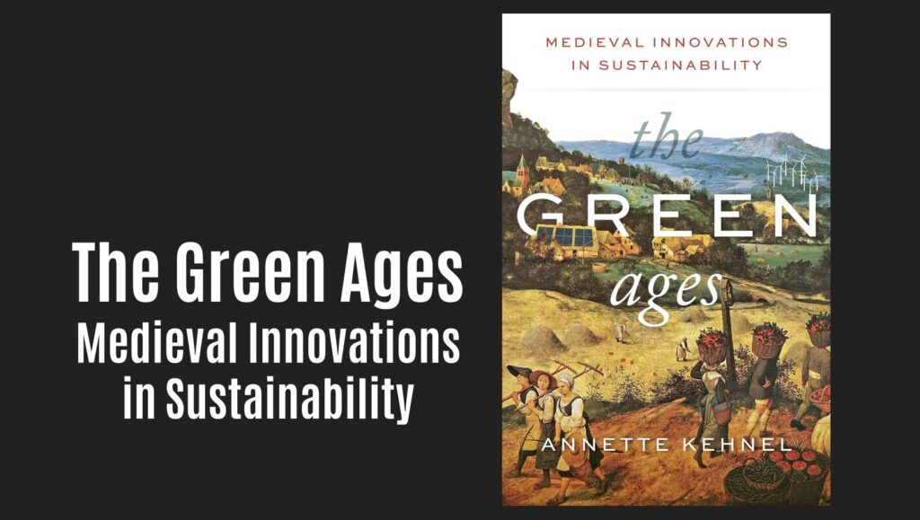 New Medieval Books: The Green Ages