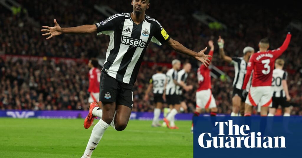 Isak and Joelinton help Newcastle overwhelm feeble Manchester United | Premier League