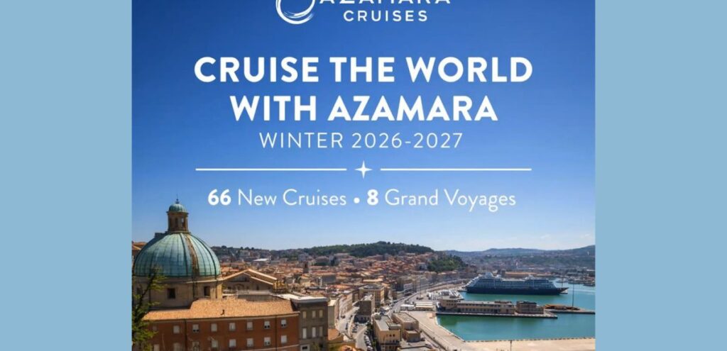 Azamara Cruises unveils Winter 2026-2027 cruises