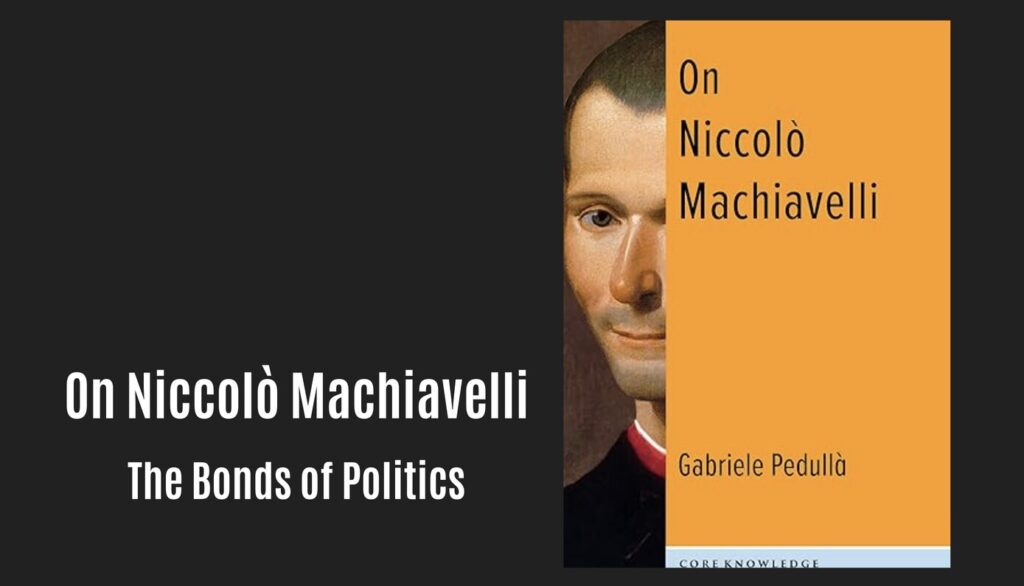 New Medieval Books: On Niccolò Machiavelli