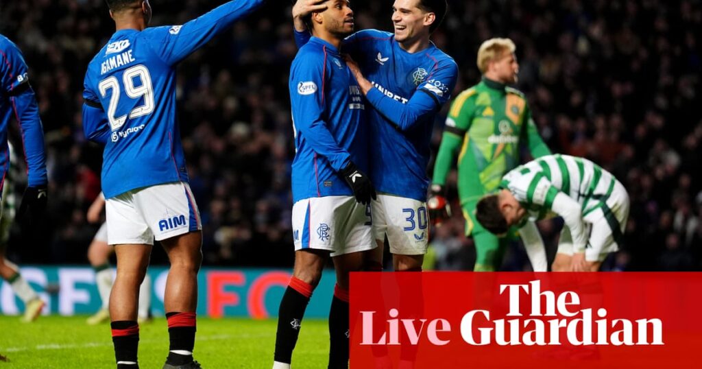 Rangers 3-0 Celtic: Scottish Premiership – live | Scottish Premiership